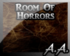 *AA* Room of Horrors
