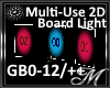 Multi-Use 2D Board Light