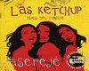 ASEREJE-Las Ketchup