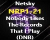 NOBODY LIKES RECORDS DNB