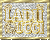 LadiiGucci Custom