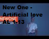 New One - Artificial lov