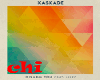 KASKADE - DISARM YOU