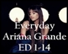 Everyday- Ariana Grande
