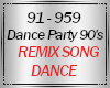 😻 Party 90 Dance 959