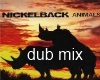 nickleback animals dub