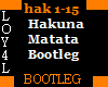 Hukuna Matata Bootleg