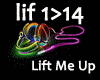 Lift Me Up Mix