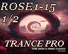 *X  ROSE1-15-1/2- TRANCE