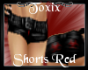 -A- Toxic Shorts Red