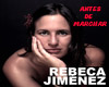 Rebeca Jimenez-Antes de