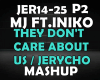 MJ FT.INIKO MASHUP P2