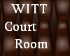 WITT Court Room