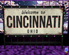 Welcome To Cincy Sign