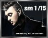 Sam Smith Not In Tht Way