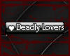 DeadlyLovers Tag