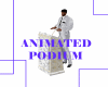Podium Animated