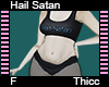 Hail Satan Thicc F