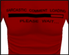 Sarcastic Tee Red
