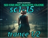 sc1-15 trance 1/2