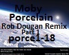 Moby-Porcelain Part1
