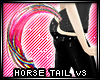 * Horse tail - pink