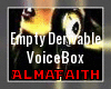 AF|Empty VoiceBox