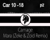 Carnage Mara (Zeke&Zoid)