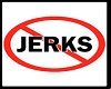 No Jerks