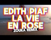 la vie en rose (remix)
