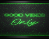 [FS] Good Vibes Sign