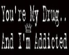 your my drug