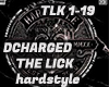 DCHARGED - THE LICK - HS