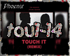 [Mix]  Touch It   Rmx