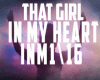 That Girl - In My Heart