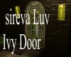 sireva Luv  Ivy Door