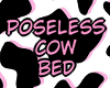 Poseless Cow Bed