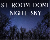 ST ROOM DOME NIGHT SKY1