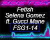 Fetish, Selena Gomez