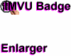 Badge Enlarger ADVERT