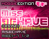 Misbehave|House