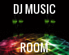 DJ MUSIC ROOM