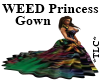 *TLC* WEED Princess Gown