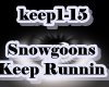 Snowgoons - Keep Runnin