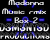 madonna Rmix Music Bx2