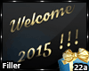 22a_Welcome 2015 Filler