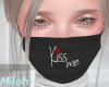 ▶︎Kiss me Mask