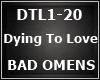 BAD OMENS - Dying To Lov