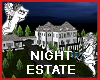 Night Estate