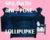 SPA / BATH ANI POSE